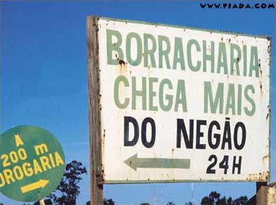 Borracharia cega mais do negÃ£o